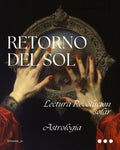 RETORNO DEL SOL / Lectura Revolución solar